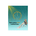 Motivational Fine Art Poster — "There's Always Light in Difficult Times"