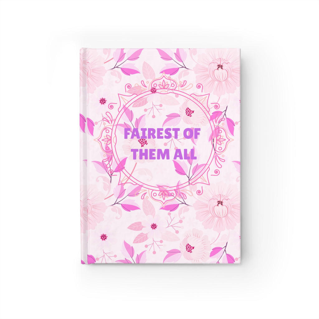 Fairest of Them All Floral Princess Journal — Ruled Lined Notebook for Girls