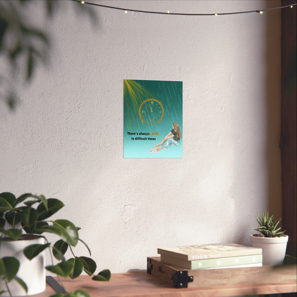 Motivational Fine Art Poster — "There's Always Light in Difficult Times"